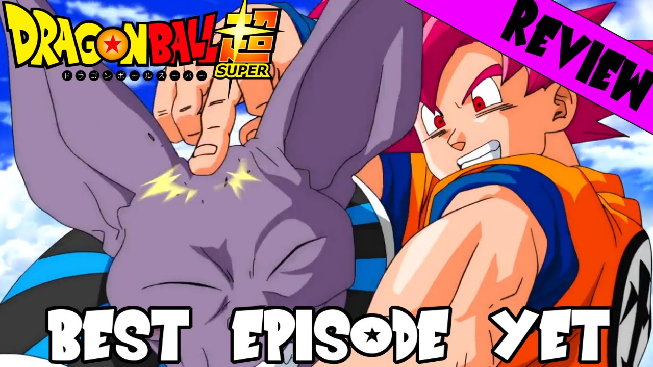 Dragon Ball Super Best Episodes
