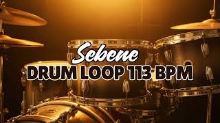 Sebene Drum Loop 113BPM Best Sebene Free Drums Beat for Praise 2025
