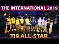TI9 ALL STAR MATCH ALL RANDOM DEATHMATCH - THE INTERNATIONAL 2019 TI9 DOTA 2