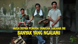 KISAH NYATA TAMATAN SARJANA DI NEGERI INDONESIA || Spoiler Alur Cerita Film Indonesia