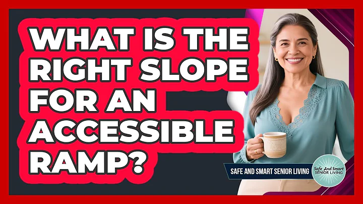 What Is The Right Slope For An Accessible Ramp?