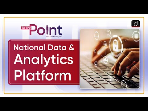 National Data Analytics Portal | To The Point | Drishti IAS English