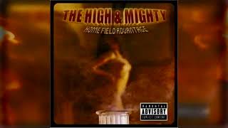 The High &amp; Mighty - 07 Ay Yo Skit