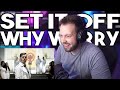 THROWBACK THURSDAY "Set It Off - Why Worry (Official Video)" | Newova's FIRST REACTION!!
