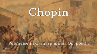 Chopin - Polonaise No.14 in G-sharp minor Op. posth.