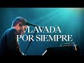 Lavada Por Siempre Adoración La IBI VIDEO OFICIAL Lavada Por Siempre Adoración La IBI VIDEO OFICIAL