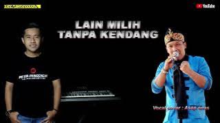 Lain milih tanpa kendang - putra panggugah