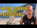Full Distance Indoor Ironman - Final Preparations | Road to Ironman Episode 6