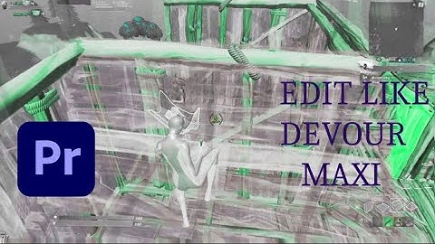 How to Edit Like *DEVOUR MAXI*  (PREMIERE PRO) (FREE PRESETS)