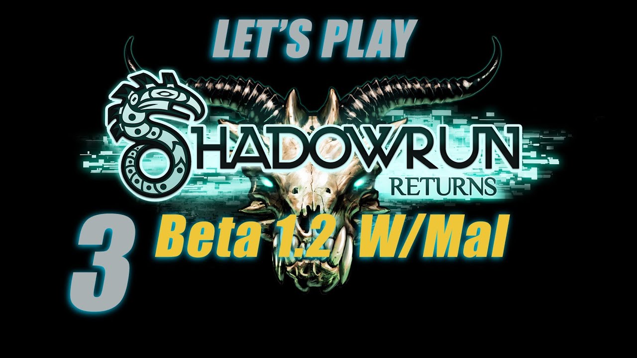 Shadowrun Returns Let's Play Beta 1.2 - Part 3 Dead Man's Switch - YouTube