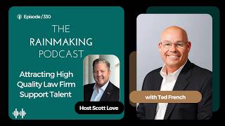 How Law Firms Can Attract and Retain High-Quality Executive Support Talent | Ted French | TRP