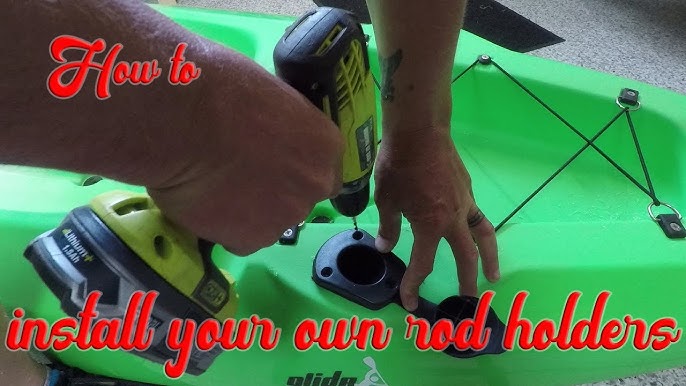 How To Install A Fishing Rod Holder On A Kayak 