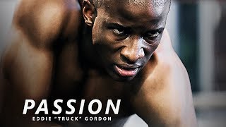 PASSION - Best Motivational Speech Video (Featuring Eddie \\
