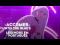 Accamer - Into The Blue ́s | Tradu&ccedil;&atilde;o PT-BR / Legendado