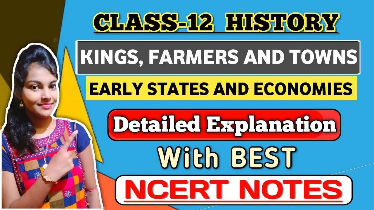 Kings farmers and towns class 12 history chapter 2 || detailed ...