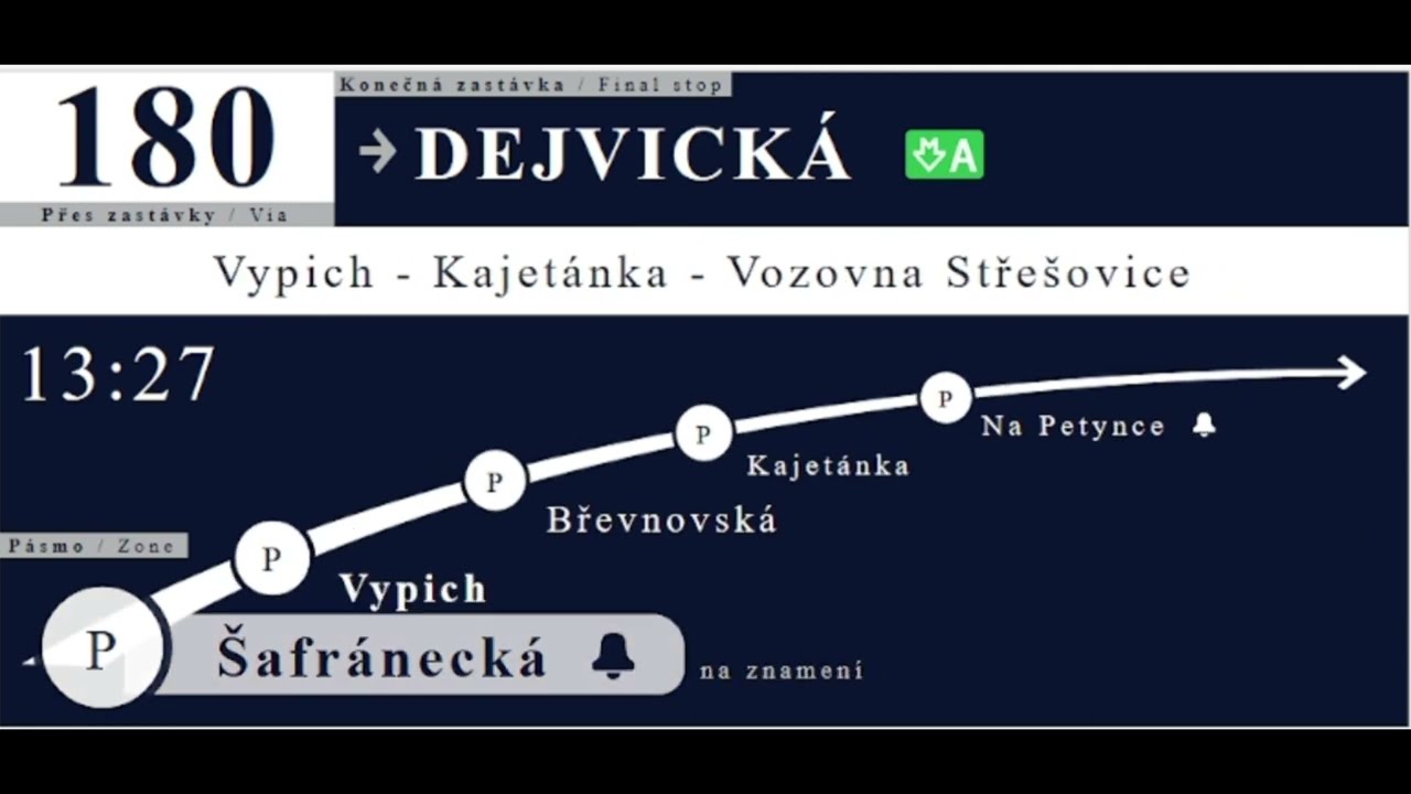 Hlášení Linka 180 OC Zličín - Dejvická a Zpět