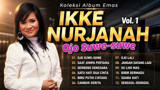 IKKE NURJANAH Koleksi Emas Vol 1 Full Album Terhits Tanpa Iklan Nonstop