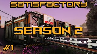 Season 2 Premier! - S02 E01 - Satisfactory with Mods