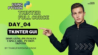 Displaying Images Using Label | Python Tkinter GUI ( DAY_04 )