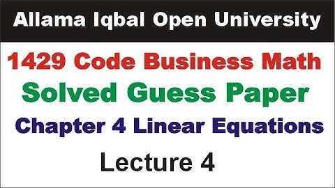 1429 Code Chapter 4 Solved Guess Paper Lecture 4 | 1429 Chapter 2 Linear Equations Guess Paper