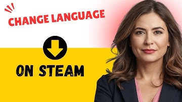 How to Change Language on Steam | Change Steam Interface Language | Steam Settings Language Tutorial