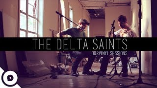 The Delta Saints - Steppin | OurVinyl Sessions chords