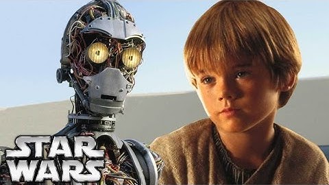 Anakin Skywalker Did NOT Originally Build C-3PO