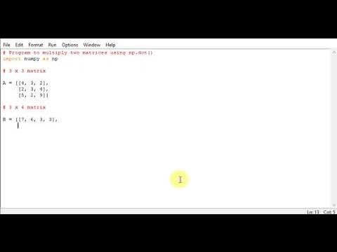 Program to multiply two matrices using np.dot() - YouTube