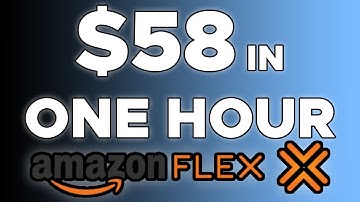 $58/HR Side Hustle: Amazon Flex Prime Now Delivery
