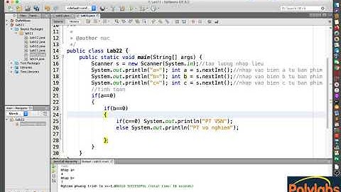 Lập trình java - v2.2 - Giải phương trình bậc 2 trong java