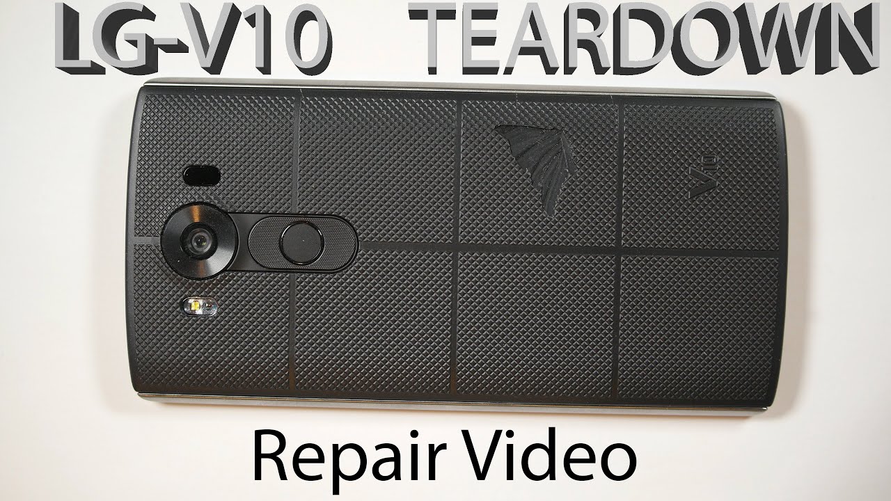 LG V10 - Screen Repair, Dual Camera fix, 3 Microphone Locations