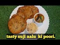 Suji or aalu ki tasty poori recipe 😋. Kese bnaye .#@Urmilakitchen1.