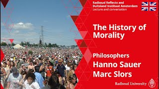 The History of Morality | Lecture and conversation with philosophers Hanno Sauer en Marc Slors