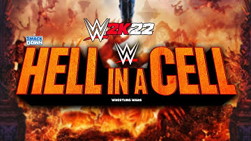 WWE 2K22 Hell In a Cell Universe Mode Match Card