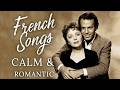 More Than Just Love | Classic French Love Songs of the 1950s (Julio Iglesias &amp; Edith Piaf)