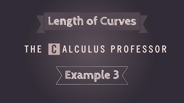 Length of Curves ( Arc Length ), Example 3