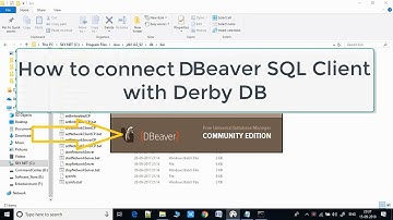 Connecting DBeaver Sql Client With Derby DataBase