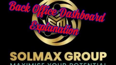 Solmax Back Office Dashboard Explanation