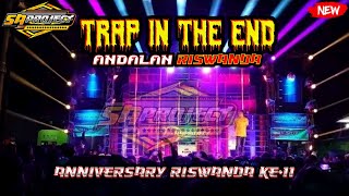 DJ TRAP IN_THE_END || ANDALAN RISWANDA