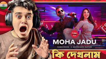 Indian 🇮🇳 Guy Reacts Moha Jadu | Coke Studio Bangla | Season 3 | Habib Wahid X Mehrnigori Rustam