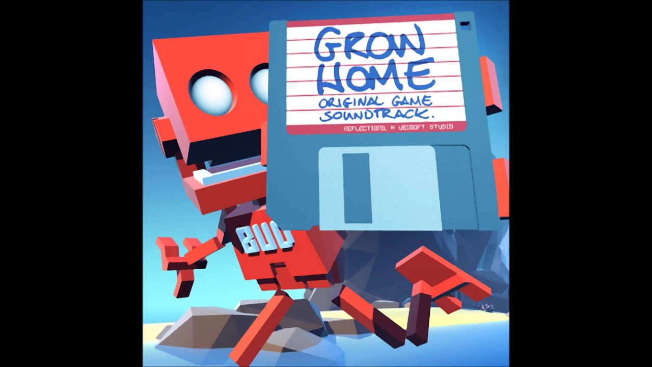 Grow Home OST- 01 Bud's Theme