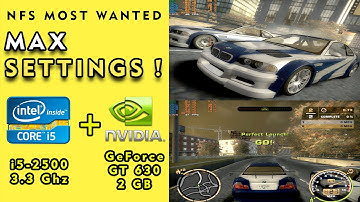 Need For Speed Most Wanted MAX SETTING ! RUN SMOOTHLY on INTEL CORE i5 - 2500 + NVIDIA GeForce GT630