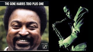 Video thumbnail of "Things Ain't What They Used To Be - Gene Harris \ Stanley Turrentine"