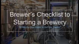 Brewer's Checklist to Starting a Brewery: Everything You Need to Know