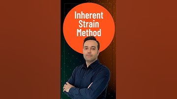 Inherent Strain Method: Efficient LPBF Process Simulation#3dprinting