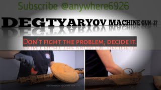 DEGTYARYOV MACHINE GUN 27 ll rust remove
