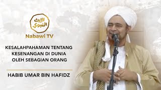 Kalam Ulama #23 - Kesalahpahaman Dunia - Habib Umar bin Hafidz
