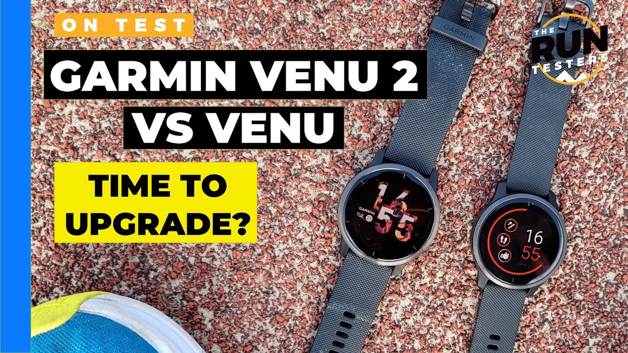 Garmin Venu 2 vs Venu: Which Garmin smartwatch is best for runners? 