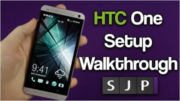 HTC One Setup Walkthrough