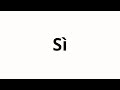 Si Të Shqiptohet Sì Si Të Shqiptohet Sì